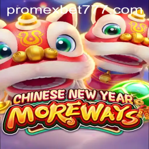 Jogo CHINESENEWYEARMOREWAYS na Promexbet: Descubra, Jogue e Ganhe